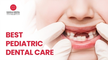 Best Pediatric Dental Care In Thiruvananthapuram….!